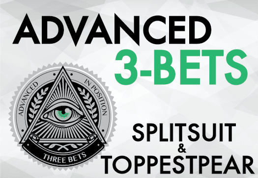 3 Bets Advanced Strategy