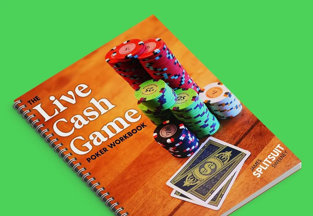 The Live Cash Game Poker Workbook