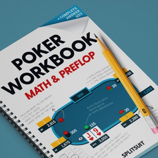 Poker Math & Preflop Workbook