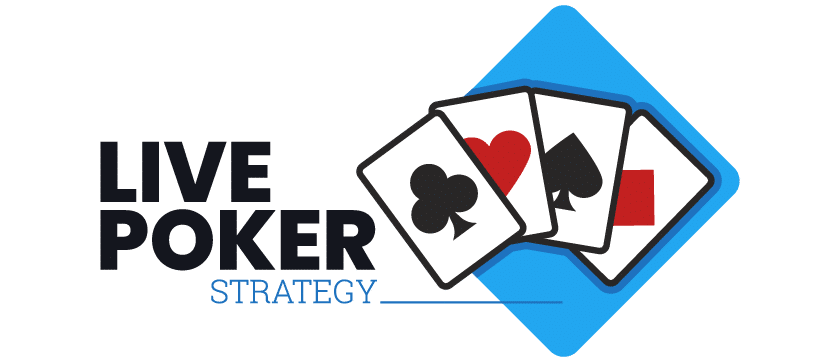Live Poker Strategy 101