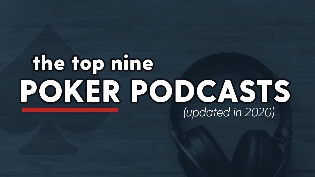 poker podcasts 2020