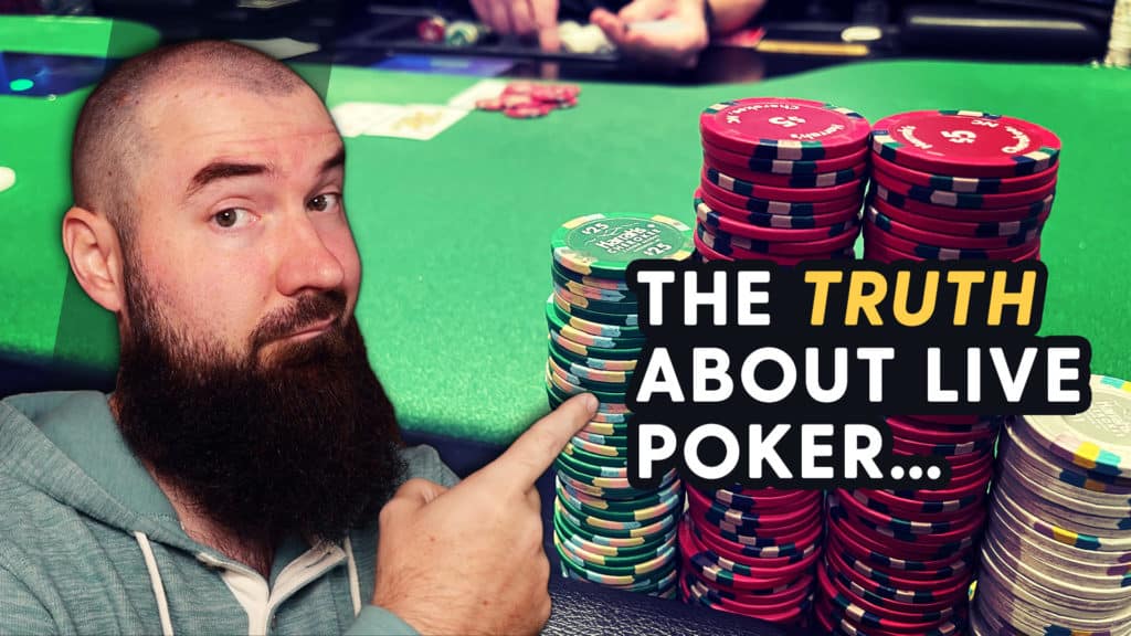 Live Poker Cash Game Truths