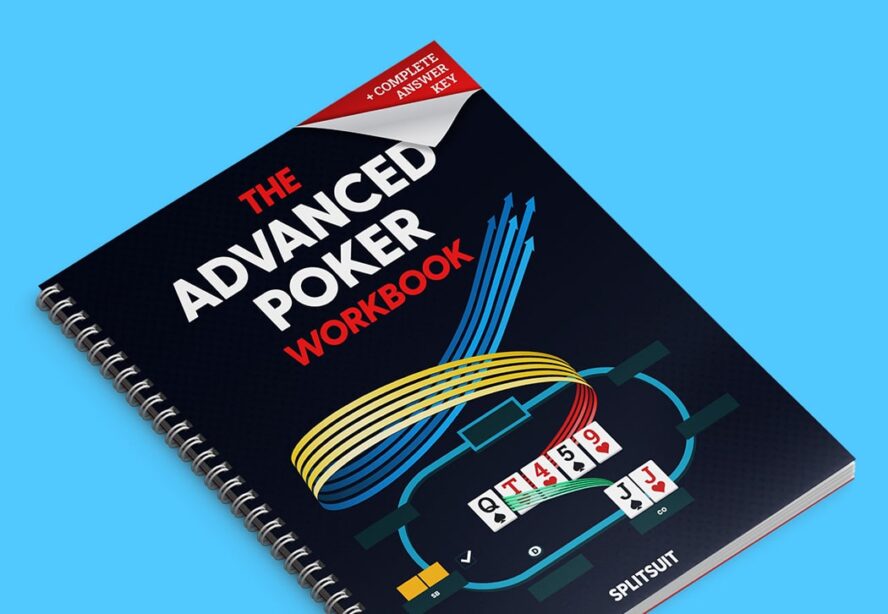 The Advanced Poker Workbook