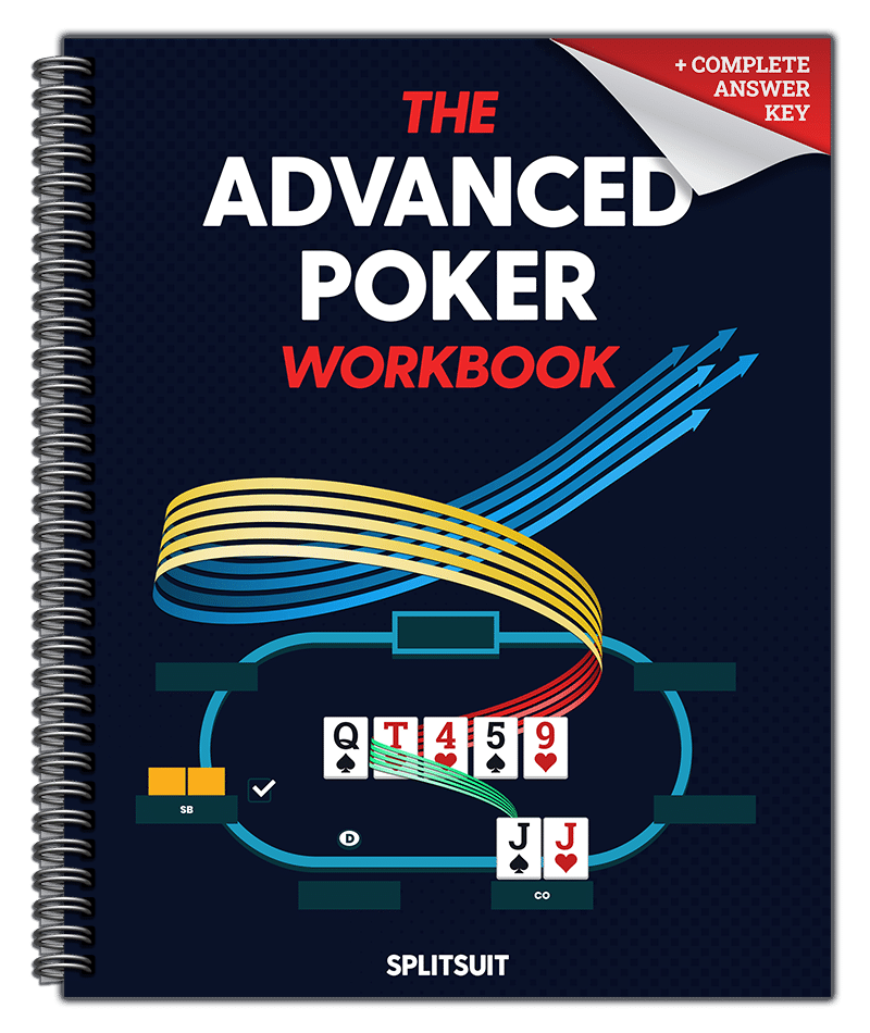 The Advanced Poker Workbook